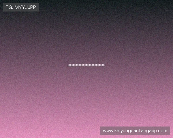 开云官网客服联系方式及在线咨询入口,轻松解决您的疑问 开云官网客服联系方式及在线咨询入口,轻松解决您的疑问